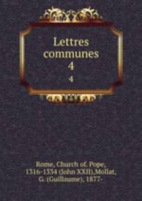 Lettres communes. 4