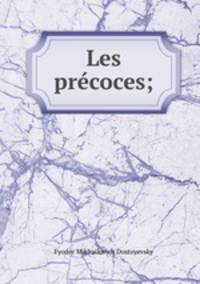 Les precoces;