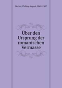 ber den Ursprung der romanischen Vermasse