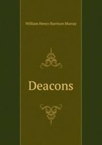 Deacons