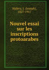Nouvel essai sur les inscriptions protoarabes