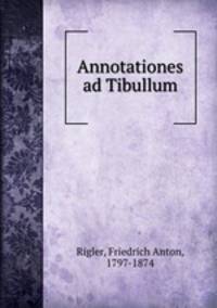 Annotationes ad Tibullum