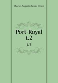 Port-Royal. t.2