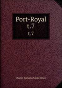 Port-Royal. t.7