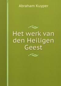 Het werk van den Heiligen Geest