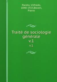 Trait de sociologie gnrale. Volume 1