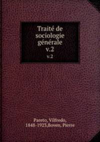 Trait de sociologie gnrale. Volume 2 Part 1