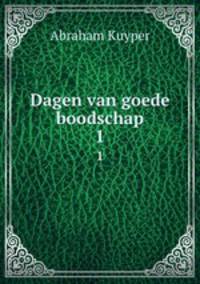Dagen van goede boodschap. 1