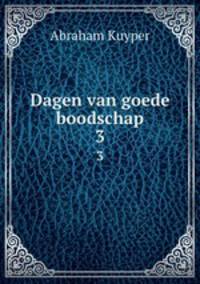 Dagen van goede boodschap. 3