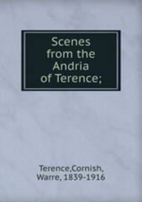 Scenes from the Andria of Terence;