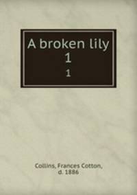 A broken lily. 1