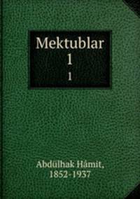 Mektublar. 1