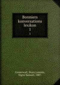 Bonniers konversations lexikon. 1