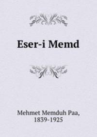 Eser-i Memd