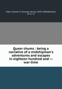 Queer chums : being a narrative of a midshipman