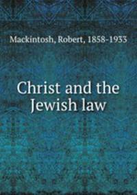 Christ and the Jewish law