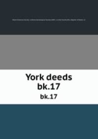 York deeds. bk.17