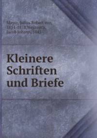 Kleinere Schriften und Briefe