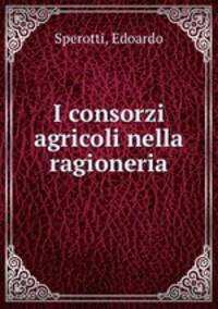 I consorzi agricoli nella ragioneria