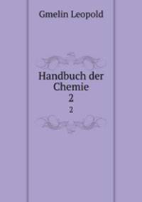 Handbuch der Chemie. 2
