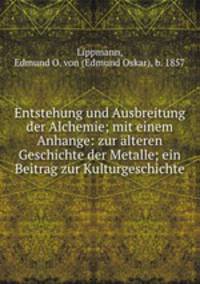 Entstehung und Ausbreitung der Alchemie