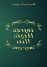 tasmiyat chuyukh malik