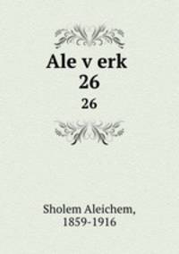Ale verk. 26