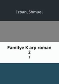 Familye Karp roman. 2