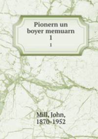 Pionern un boyer memuarn. 1