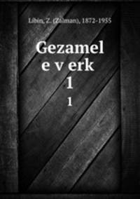 Gezamel e verk. 1