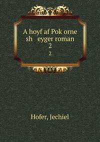 A hoyf af Pokorne sh eyger roman. 2