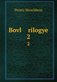 Bovl rilogye. 2