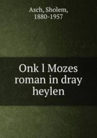 Onkl Mozes roman in dray heylen