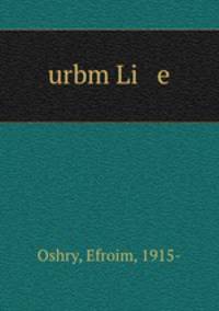 urbm Li e