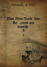 Fun Nyu-York biz Re ovot un tsurik. 3