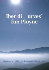 Iber di urves fun Ployne