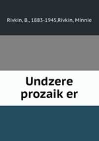 Undzere prozaiker