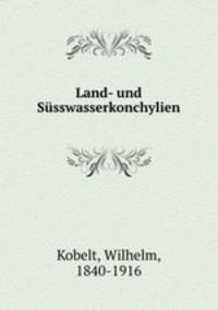 Land- und Susswasserkonchylien