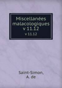 Miscellanes malacologiques. v 11.12