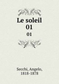 Le soleil. 01