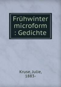 Fruhwinter microform : Gedichte