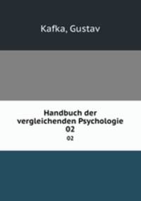 Handbuch der vergleichenden Psychologie. 02