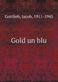 Gold un blu