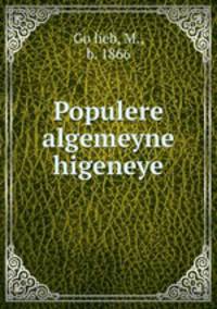 Populere algemeyne higeneye