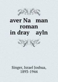 aver Na man roman in dray ayln