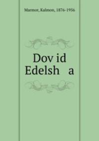 Dovid Edelsh a