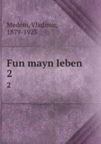 Fun mayn leben. 2