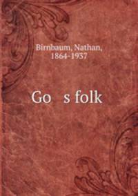 Go s folk?