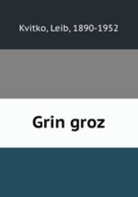 Grin groz