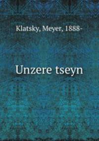 Unzere tseyn